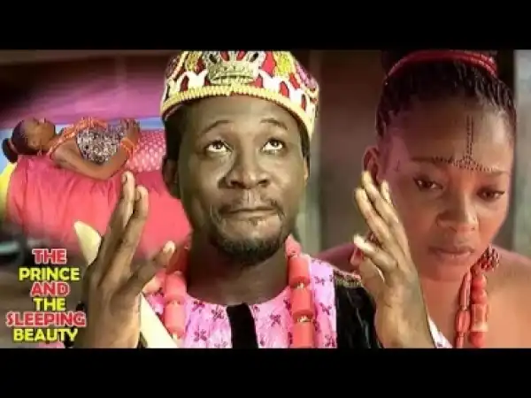 Video: The Prince & The Sleeping Beauty [Season 1] - Latest Nigerian Nollywoood Movies 2018